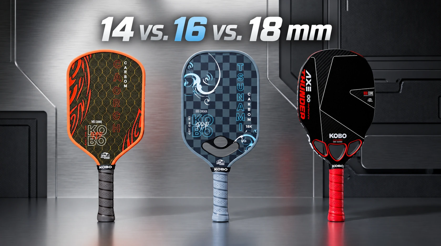 KOBO 14 mm, 16 mm and 18 mm pickleball paddles displayed side by side for core-thickness comparison